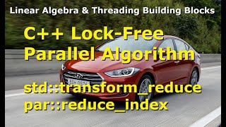 TBB #35: C++17 Lock-free Parallel Algorithm - transform_reduce