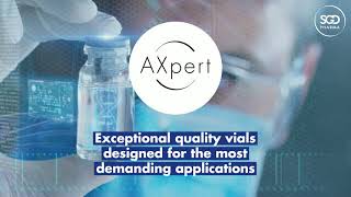 AXpert, best-in-class Type I molded glass vials and advanced support services