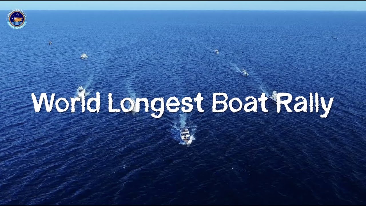 World's Longest Boat Rally by Pakistan Boat Rally & Fishing Tournament 2021