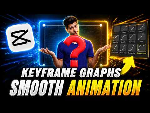 Smooth Animation in CapCut Using Keyframe Graphs | Easy CapCut Tutorial