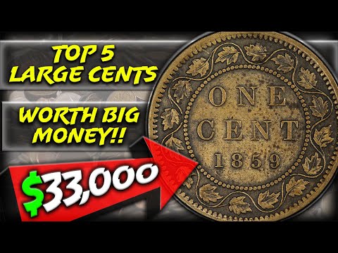 Top 5 Canadian Large Cent Coins Worth 