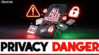 All Files Access ON Hai? Data Leak & Privacy Danger | Mobile Security Tips