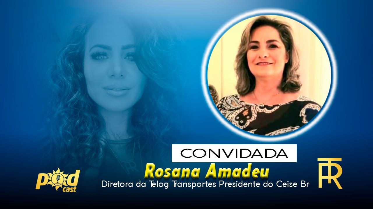 Rosana Amadeu Silva, Presidente da Diretoria Executiva CEISE BR  NO PODCAST RITA TONIELO AO VIVO.