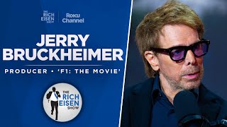 Legendary Producer Jerry Bruckheimer Talks ‘F1: The Movie’ & More with Rich Eisen | Full Interview