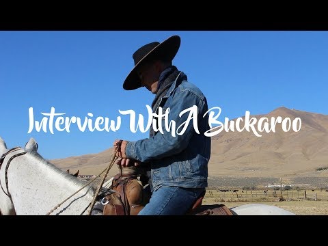 Interview With A Buckaroo