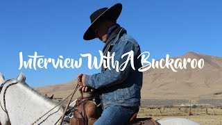 Interview With A Buckaroo