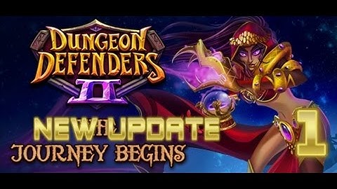 NEW UPDATE/FREE TO PLAY | Dungeon Defenders II (Part 1)