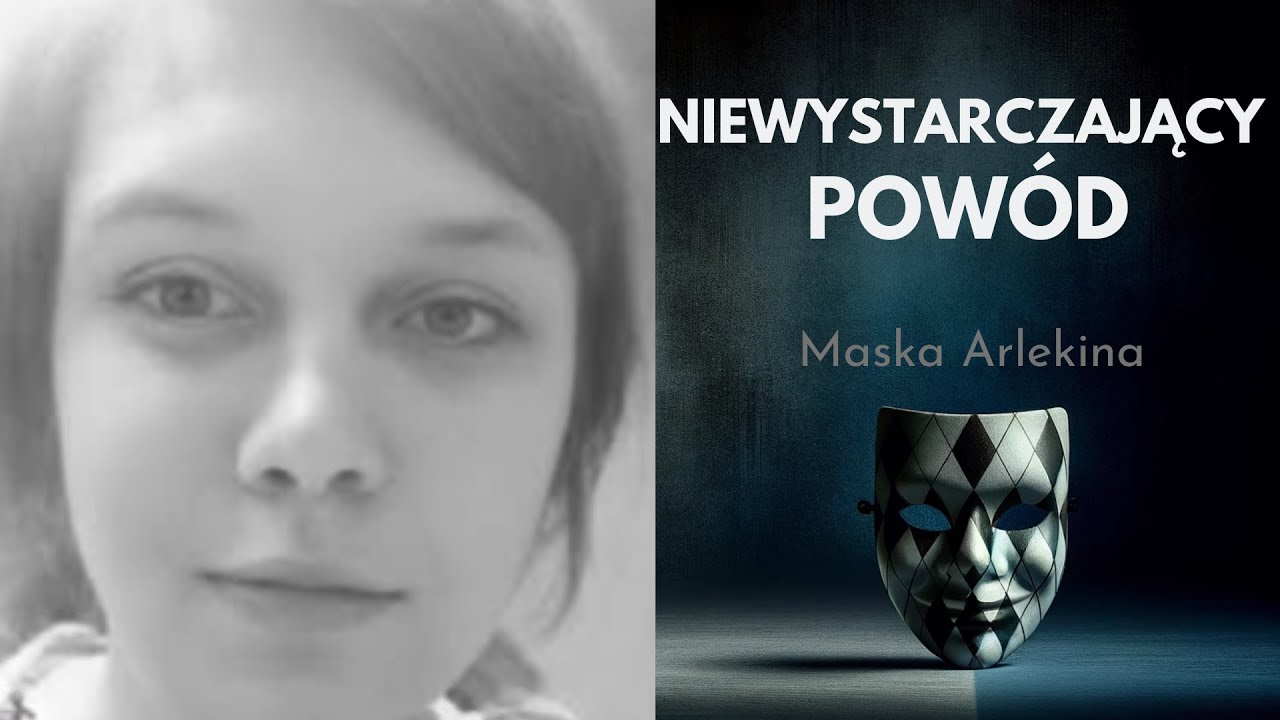 Niewystarczający powód - historia Malwiny