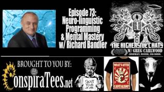 Richard Bandler | Neuro-Linguistic Programming & Mental Mastery