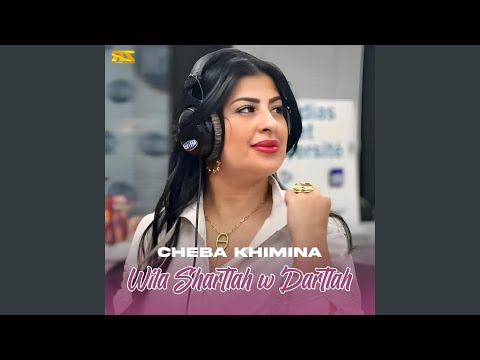 Wila Shartlah W Dartlah