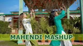 Mahendi Mashup | Sangeet Mashup |Mahendi Hai Rachne Wali, Mahendi Laga Ke Rakhna, Salaam-E-Ishq