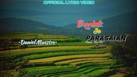 Daniel Maestro - Bagaluik Jo Parasaian [Official Lyric Video]