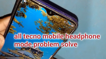 All Tecno Mobile Headphone Mode Problem Solve