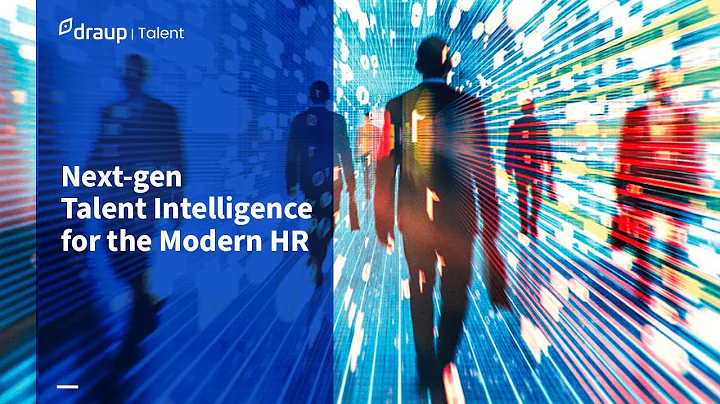 Introducing Draup for Talent | The Futuristic Talent Intelligence Platform is here