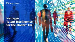 Introducing Draup for Talent | The Futuristic Talent Intelligence Platform is here