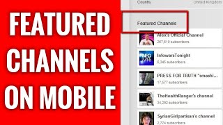 How To Add A Featured Channel To YouTube Channel On Mobile
