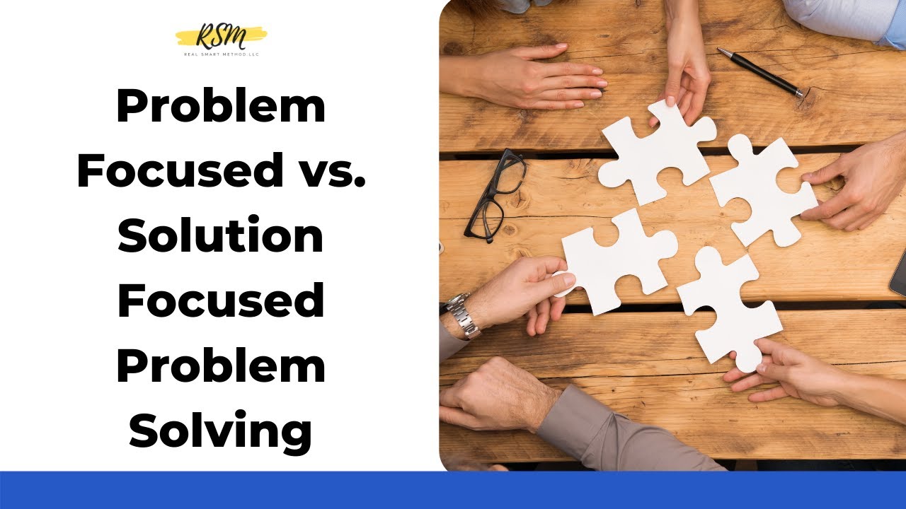 problem solving vs solution focused