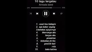 10 lagu tergalau armada band
