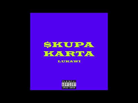 LUKAWI - $KUPA KARTA  ( PROD. BAYDEN)