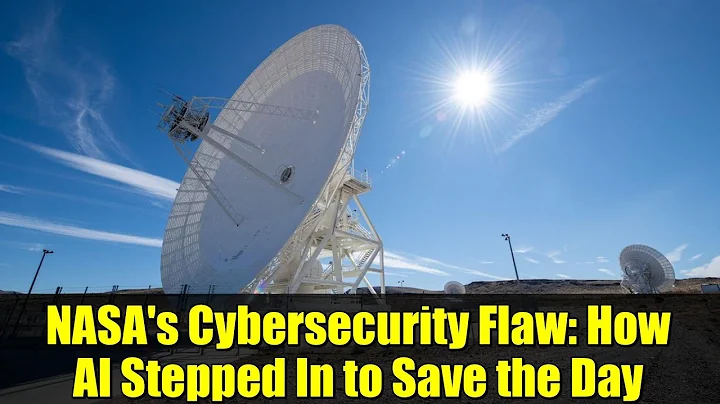 NASA's Cybersecurity Flaw: How AI Stepped In to Save the Day