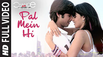 Pal Mein Hi Full Video | Chance Pe Dance | Shahid Kapoor,Genelia Dsouza | Adnan Sami