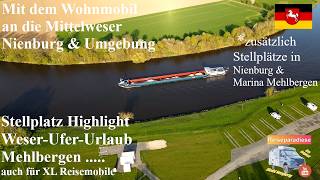 Mit dem Wohnmobil an die Mittelweser Nienburg 3 Stellplätze WOMO 🔝TIPP Stellplatz Weser-Ufer-Urlaub