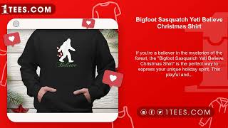 Download Lagu Bigfoot Sasquatch Yeti Believe Christmas Shirt MP3