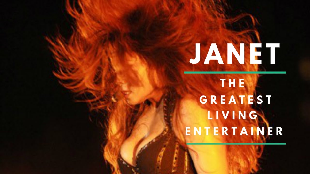 Janet Jackson | The Greatest Living Entertainer | 