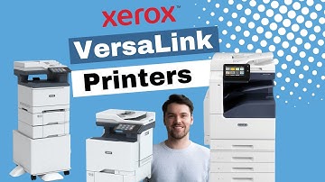 Meet The Xerox Versalink Printer Family: Everything You Need To Know
