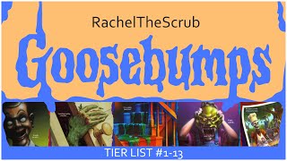 goosebumps books tier list pt. 1 | 1-13