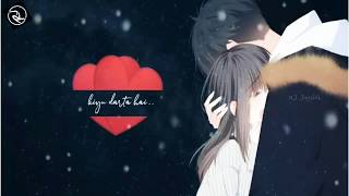 Yar Badal Na Jaana,๐ Latest Status Videos,๐๐ WhatsApp Status Videos