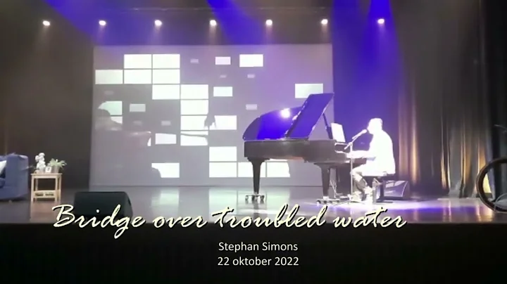 Bridge over troubled water - Stephan Simons Live