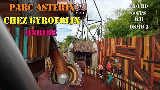 Chez Gyrofolix - Parc Asterix [onride] DJI osmo3 action - cam [4K  UHD / 60FPS]