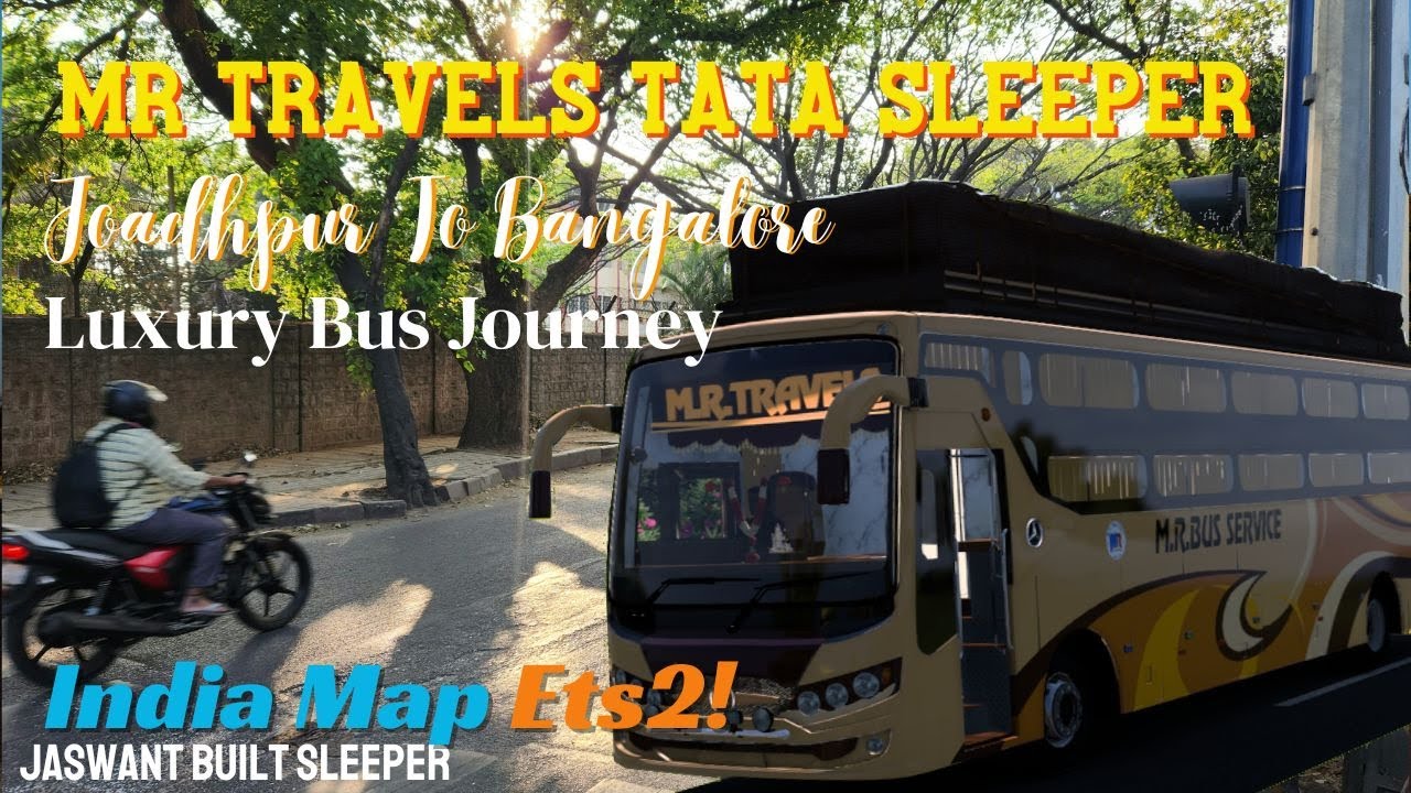 MR TRAVELS LUXURY SLEEPER JODHPUR TO BANGALORE | TATA BS6 | INDIAMAP ETS2 | JASWANT SLEEPER BUS