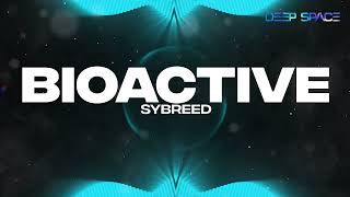 Sybreed - Bioactive [HD]