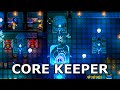 Как Пройти Игру Core Keeper? Гайд Для Новичков!