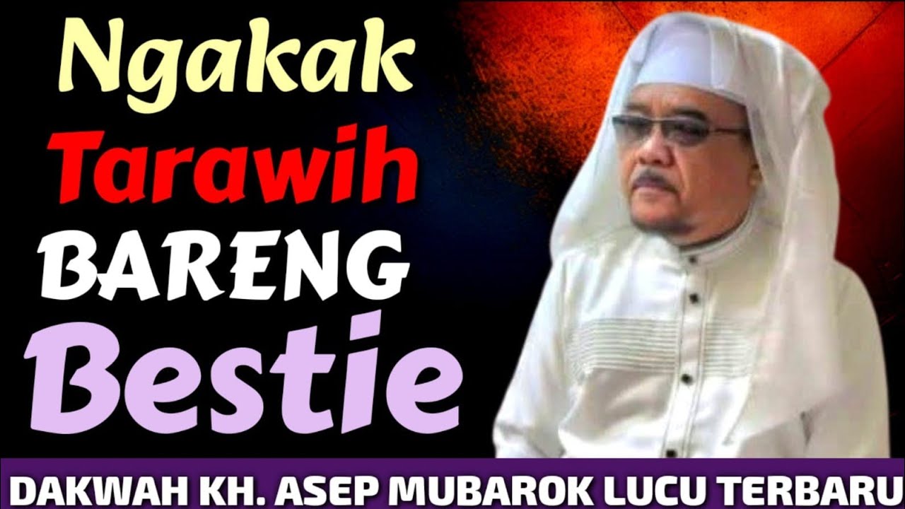 KH. ASEP MUBAROK LUCU TERBARU MENYAMBUT RAMADHAN 2026