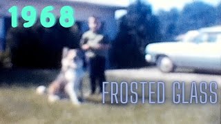 Digitized 1968 8mm Home Movie looks like FROSTED GLASS!  #quotes #motivation #inspiration #doglover by Seventy Three Arland 26 views 6 months ago 2 minutes, 54 seconds