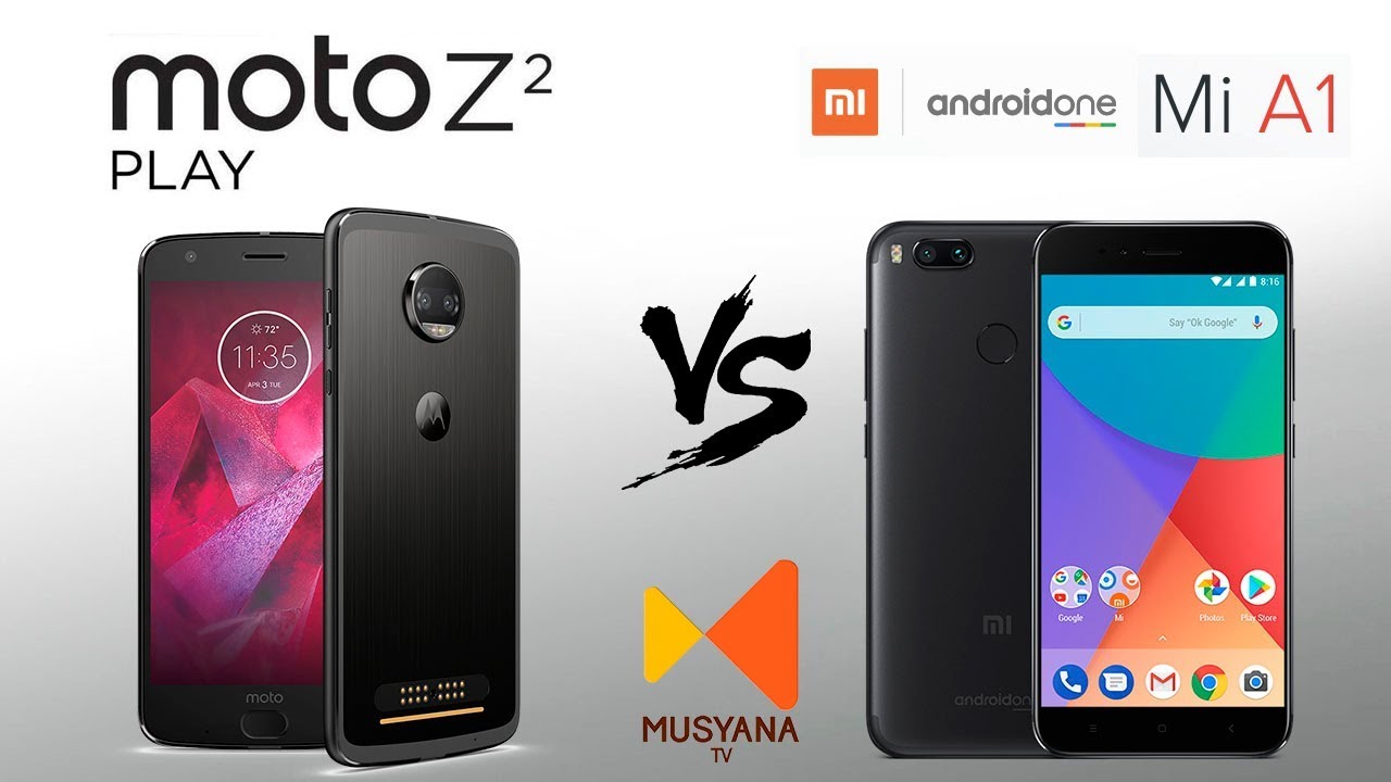 xiaomi mi a1 vs moto z play 2