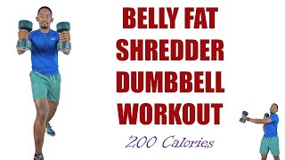 🔥FLAT TUMMY EXERCISES🔥30 Min Belly Fat Shredder Dumbbell Workout🔥200 Calories🔥