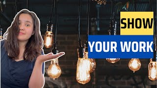 SHOW Your Work - Creating a Test Portfolio