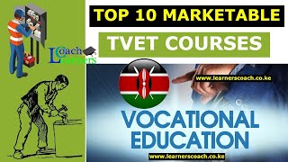 Top 10 Marketable TVET Courses To Pursue In Kenya