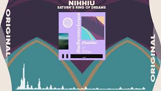 Nihhiu - Saturn's Ring of Dreams (lyrical video)