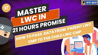 How to Send Data from Parent to Child Component in LWC | Salesforce Development