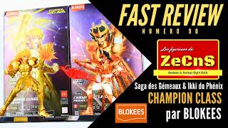 Saint Seiya Blokees - ZeCnS Fast Review - Saga des Gémeaux & Ikki du Phénix ChampionClass BLOKEES