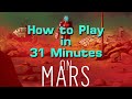 How to play on mars in 31 minutes