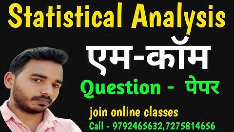 Statistical Analysis Question paper,M.Com online classes,