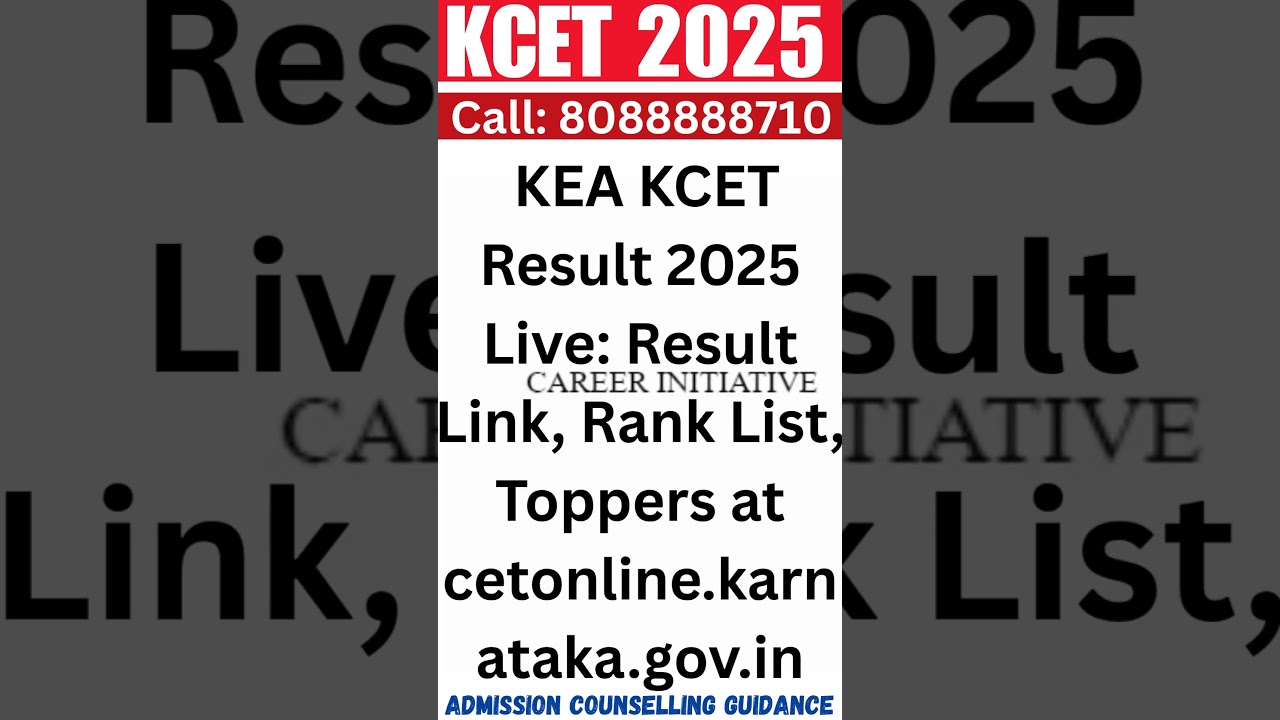 KEA KCET Result 2025 Live: Result Link, Rank List, Toppers at cetonline.karnataka.gov.in 
