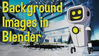 Blender Background Image Tutorial! Two Simple Ways to Add a Blender Background Image to Your Project