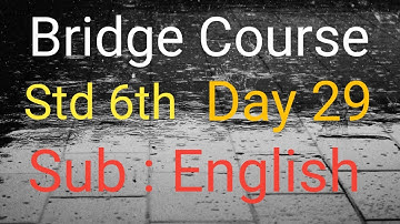 Bridge Course | Std 6th | Subject English | Day 29